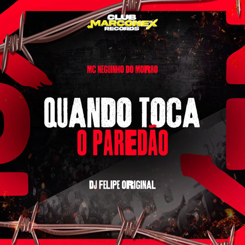 Quando Toca o Paredão