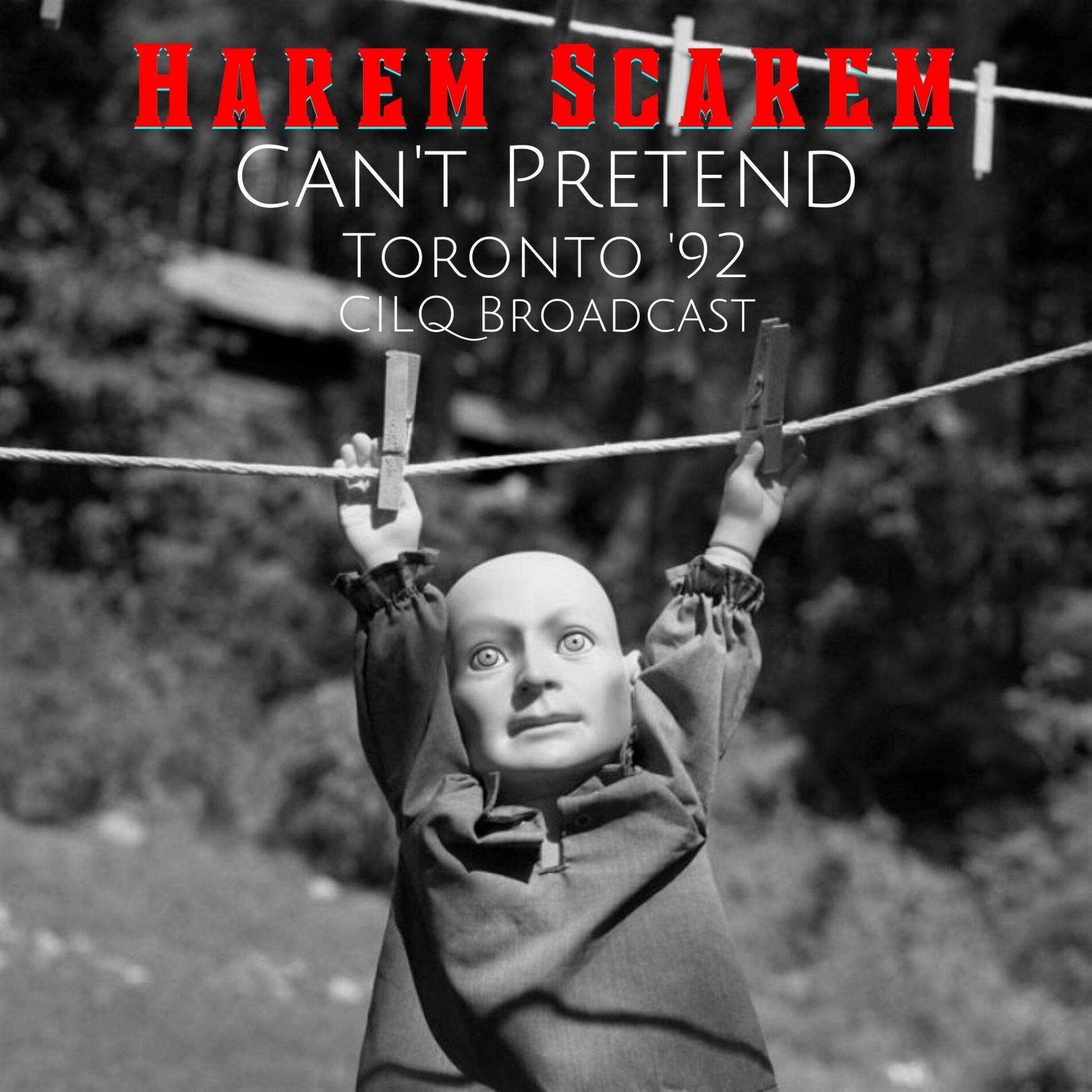 Album cover of Can't Pretend (Live Toronto '92)
