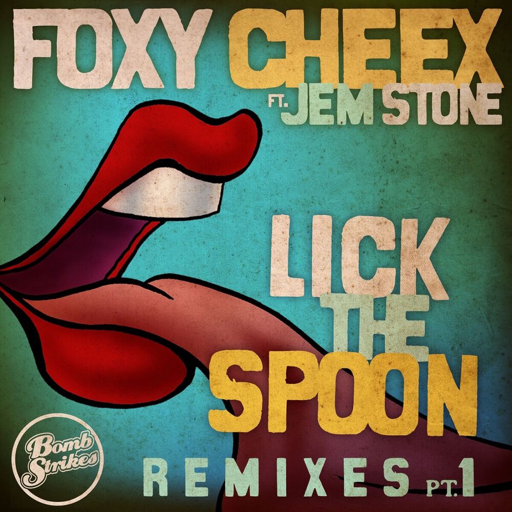 Picture of Lick the Spoon Remixes, Pt. 1 (feat. Jem Stone)