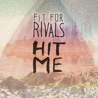 Fit For Rivals: albums, songs, concerts | Deezer