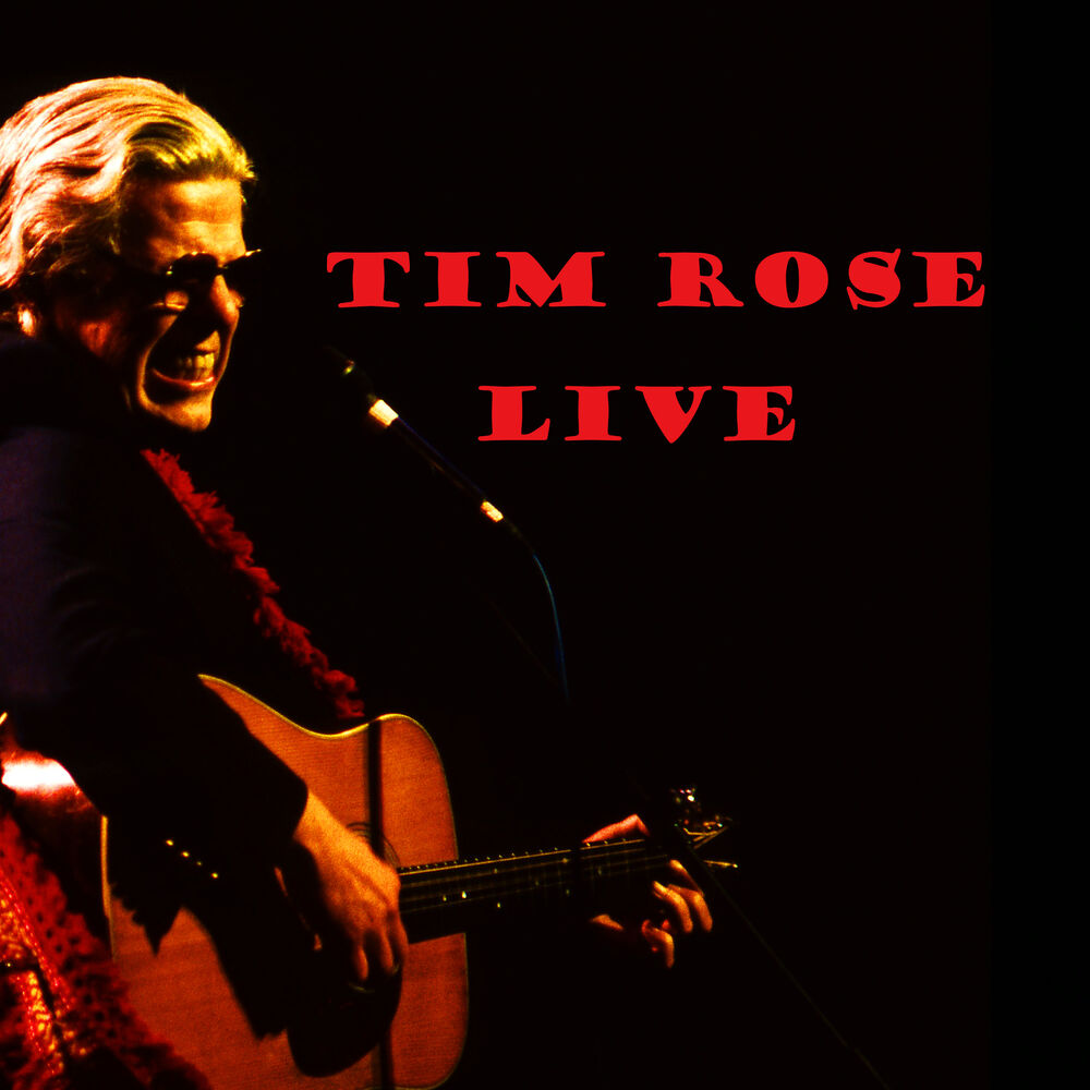 Picture of Tim Rose Live