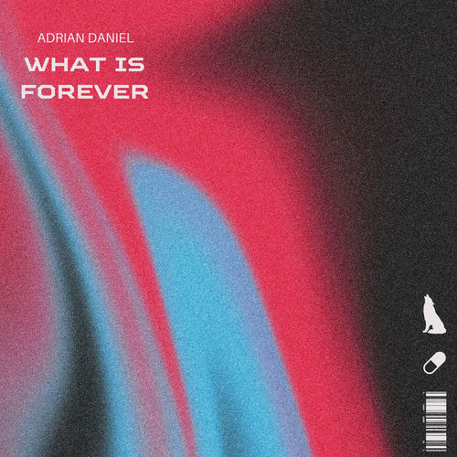 What Is Forever