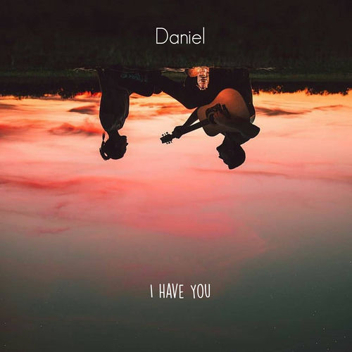 I Have You