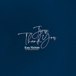 Cover of Jesus, Thank You (Deluxe Version)