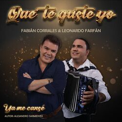 Cover of Que Te Guste Yo: Ya Me Canse