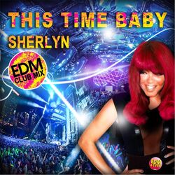 Cover of This Time Baby (Edm Club Mix)
