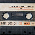 Deep Trouble