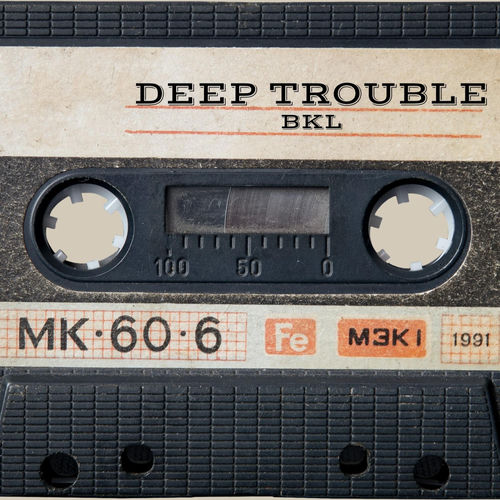 Deep Trouble