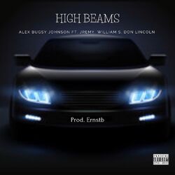 Cover of High Beams (feat. JRemy, William S. & Don Lincoln)