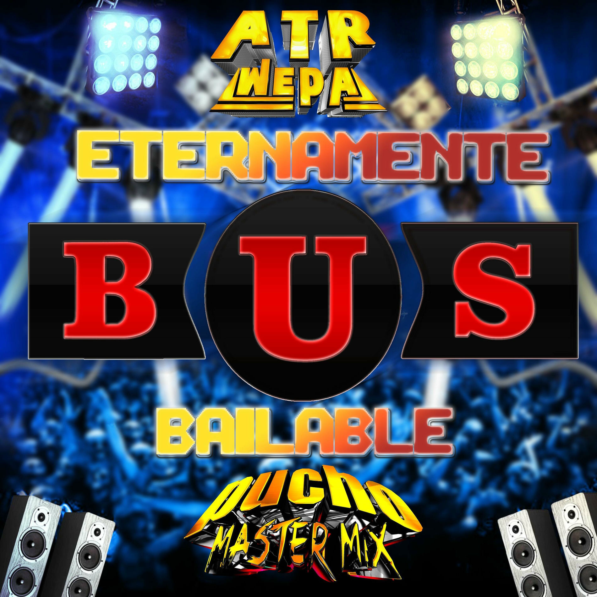Album cover of Eternamente Bus Bailable