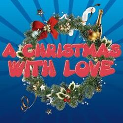 A Christmas with Love (feat. Neja, DJ Maxwell, Dhany, Kim Lukas, Nathalie Aarts, Melody Castellari, Annerley Gordon, Erika, Joy Sa
