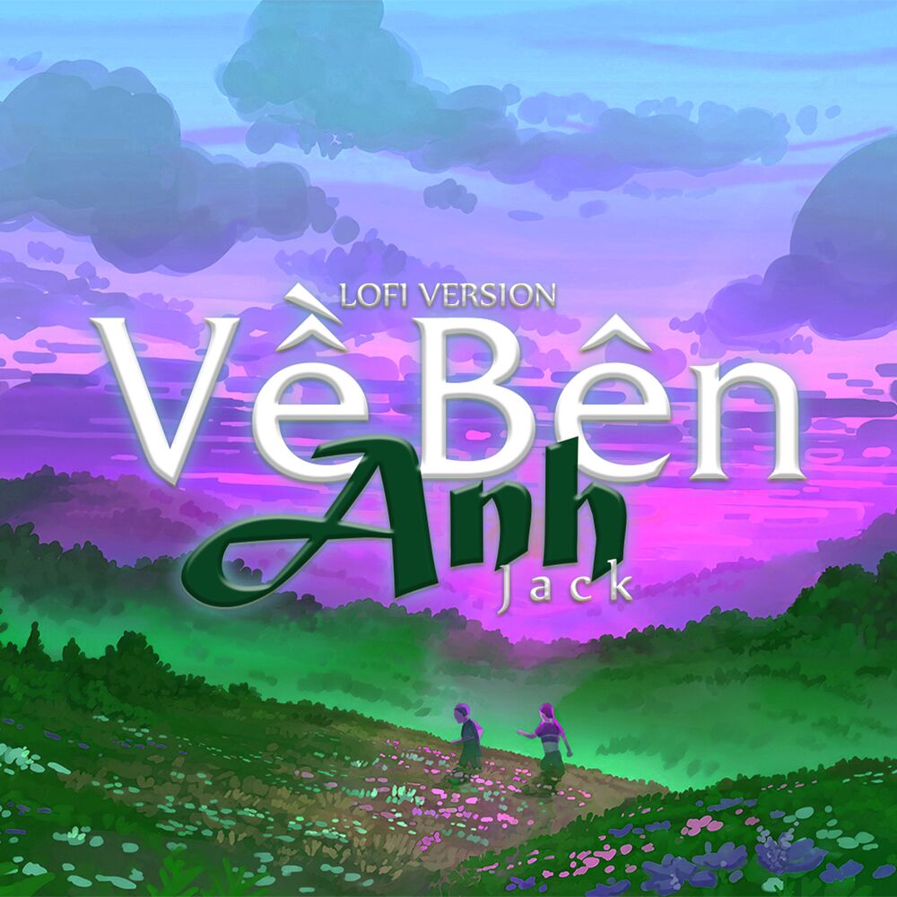 Picture of Về Bên Anh (Lofi Version)