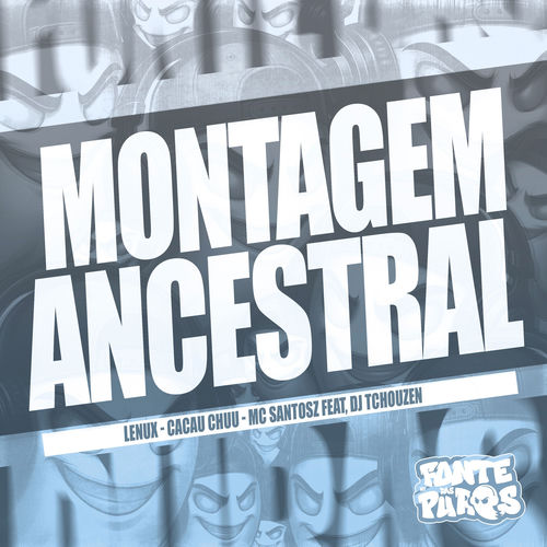 Montagem Ancestral