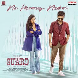 Cover of Na Manasey Needani (From "Guard")