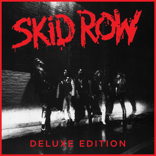 Skid Row - Skid Row (30th Anniversary Deluxe Edition) | Deezer