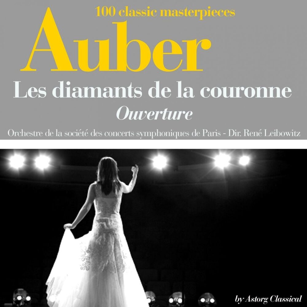 Picture of Auber : Les diamants de la couronne, ouverture (100 classic masterpieces)