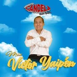 Cover of Mix Víctor Yaipén: Marioneta de tu Amor / Yo Conozco a Claudia / Con la Pata Pelá