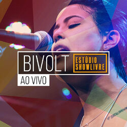 Cover of Bivolt no Estúdio Showlivre (Ao Vivo)