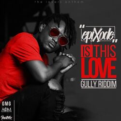 Cover of Is This Love (Gully Riddim)