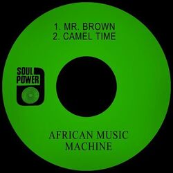 Mr. Brown / Camel Time