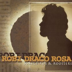 Songbirds & Roosters