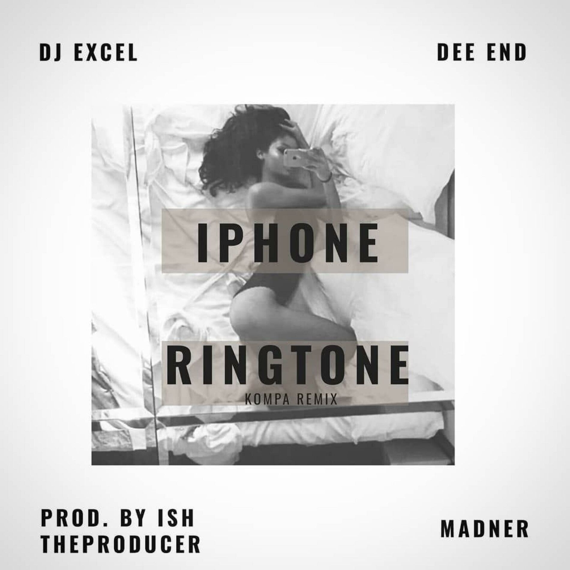 Album cover of Iphone (feat. Dee End, Ish TheProducer & Madner) [Konpa Remix]