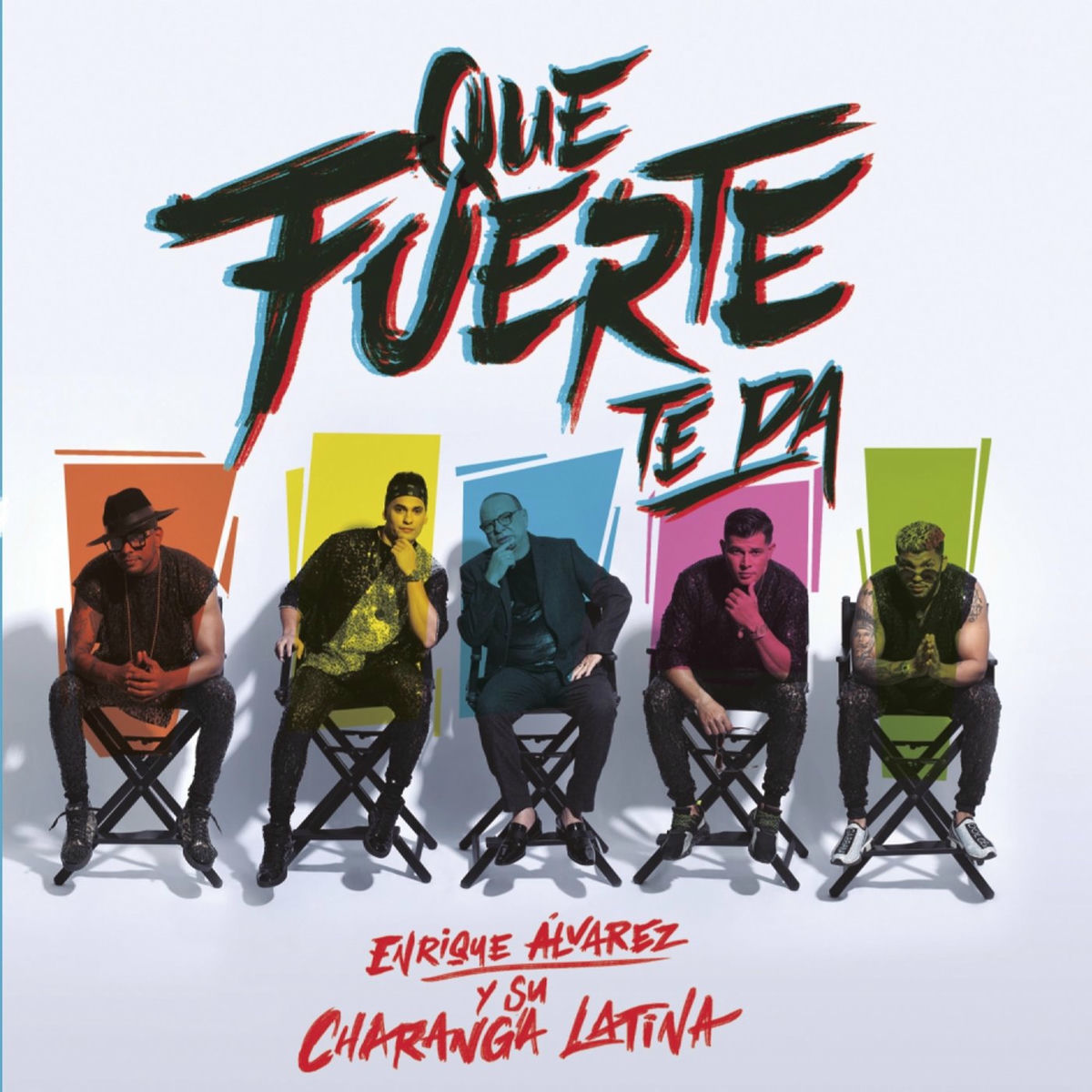 Album cover of Que Fuerte Te Da