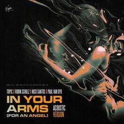 Cover of In Your Arms (For An Angel) (Acoustic Version)