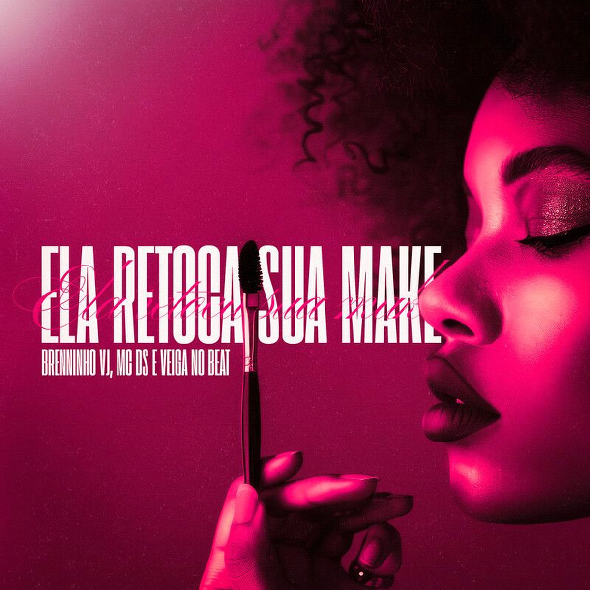 Album cover of Ela Retoca Sua Make