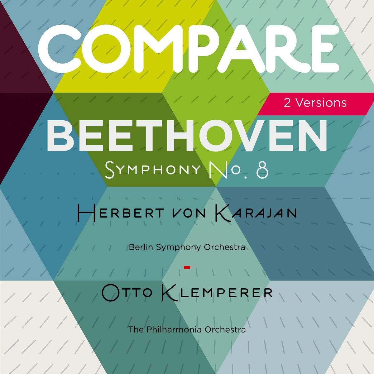 Album cover of Beethoven: Symphony No. 8, Herbert von Karajan vs. Otto Klemperer (Compare 2 Versions)