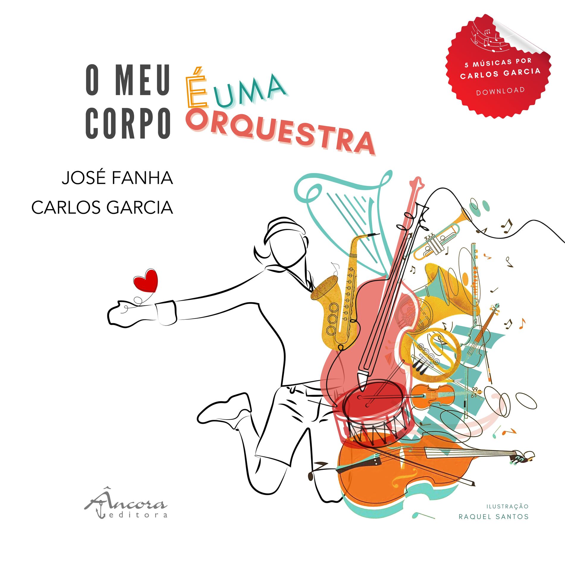 Album cover of O Meu Corpo É Uma Orquestra