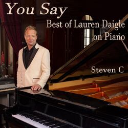 Cover of You Say: Best of Lauren Daigle on Piano