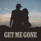 Get Me Gone