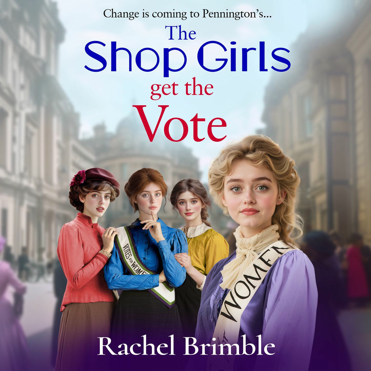 Album cover of The Shop Girls Get the Vote - The Pennington's Shop Girls (Unabridged)