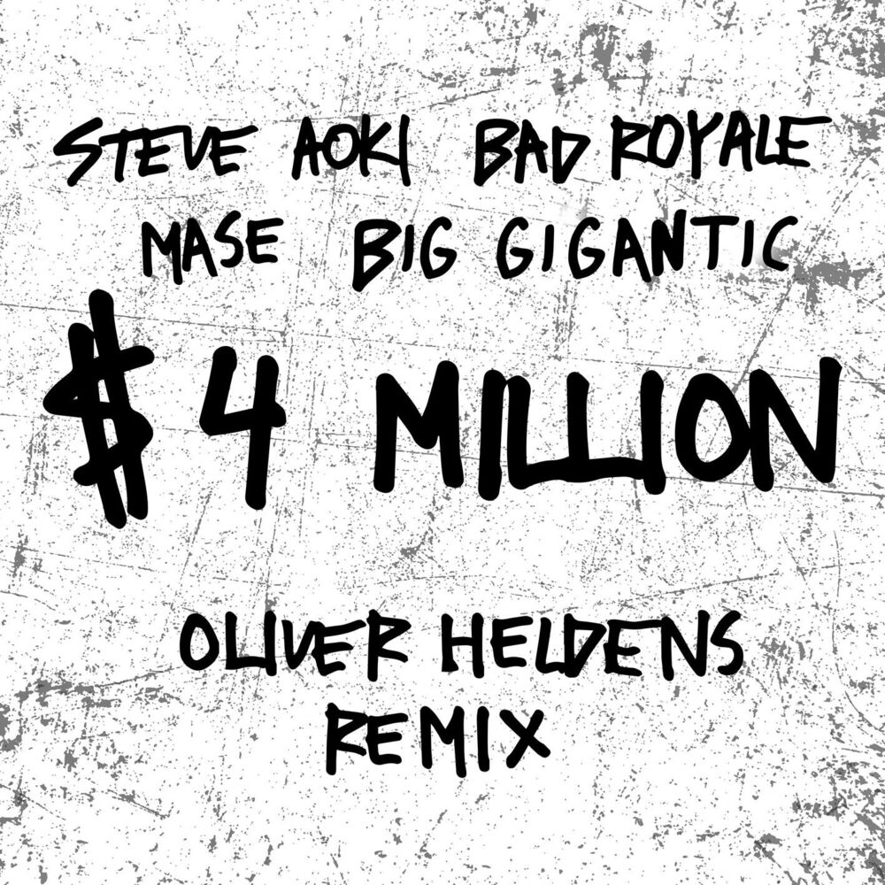 Picture of $4,000,000 (feat. Ma$e & Big Gigantic) (Oliver Heldens Remix)