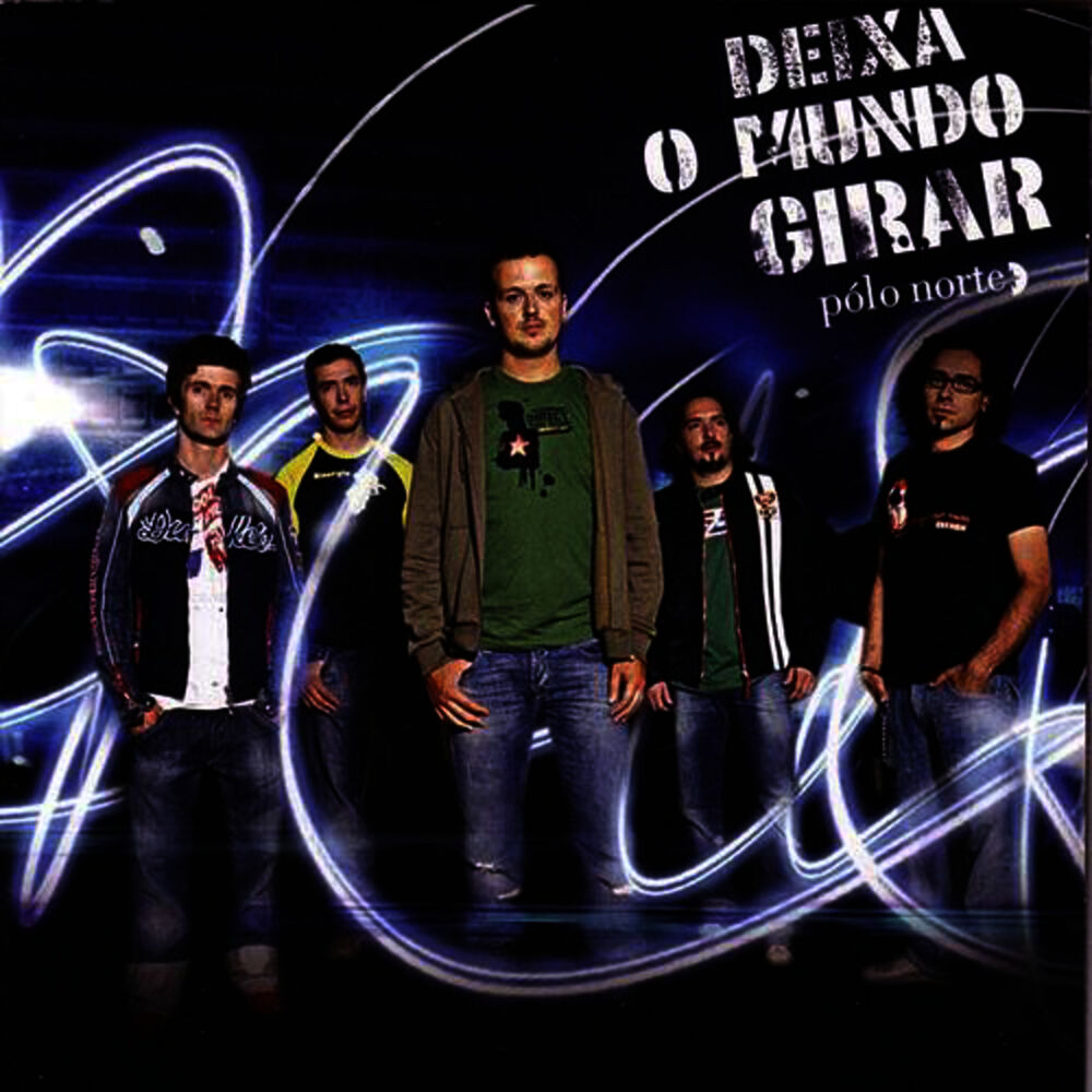 Picture of Deixa o Mundo Girar