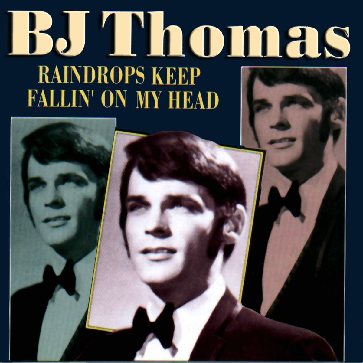 B.J. Thomas - Raindrops Keep Fallin' on My Head | Deezer