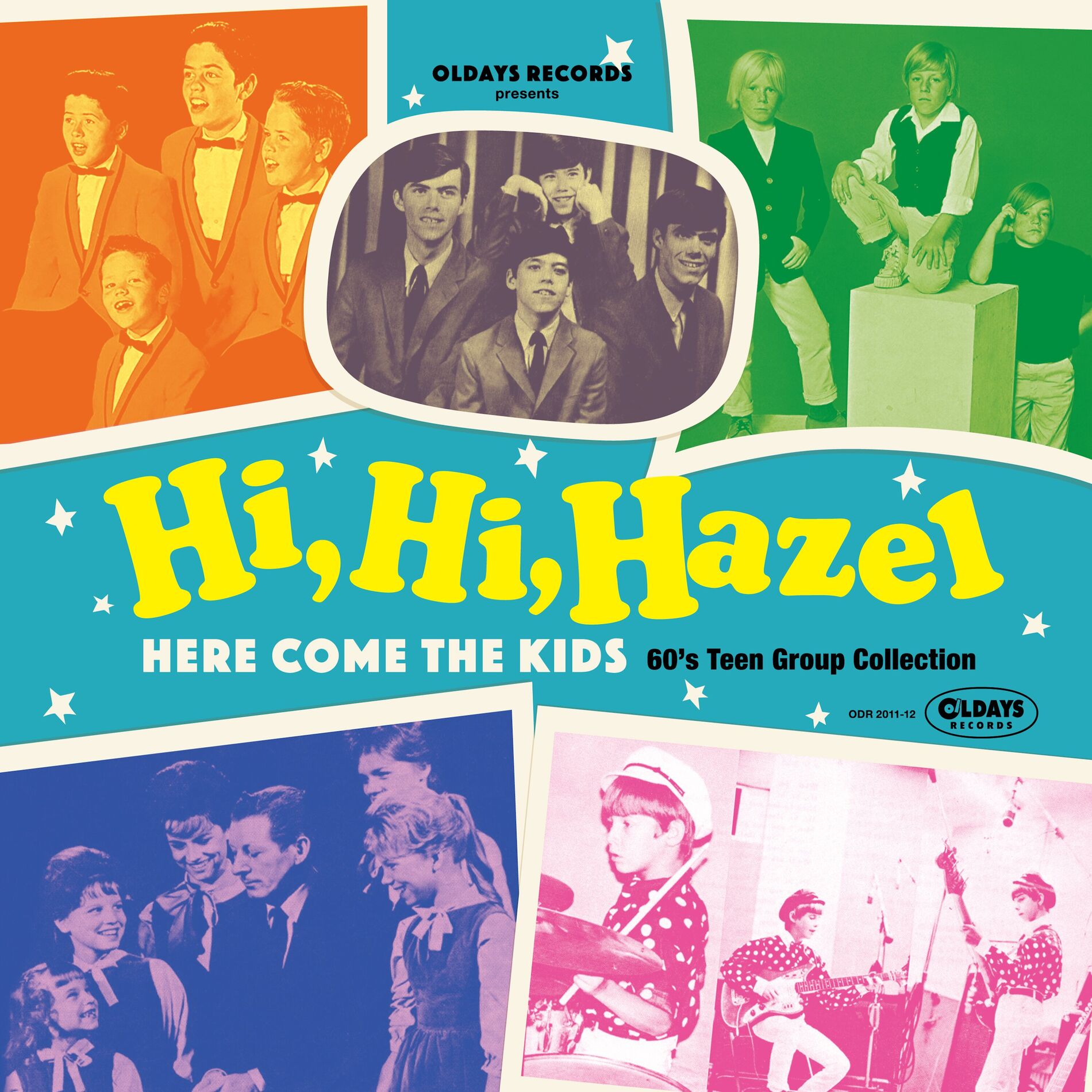 Album cover of Hi, Hi, Hazel~Here Come The Kids 60's Teen Group Collection