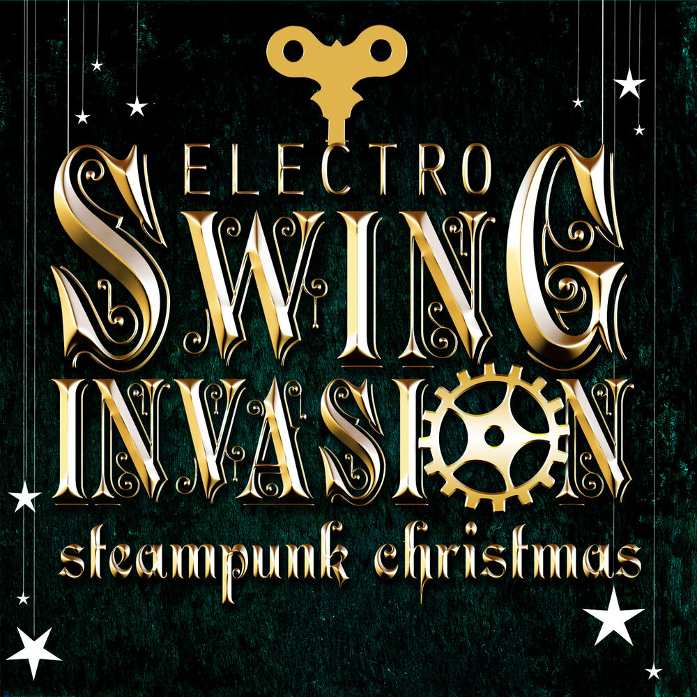 Picture of Electro Swing Invasion - Steampunk Christmas