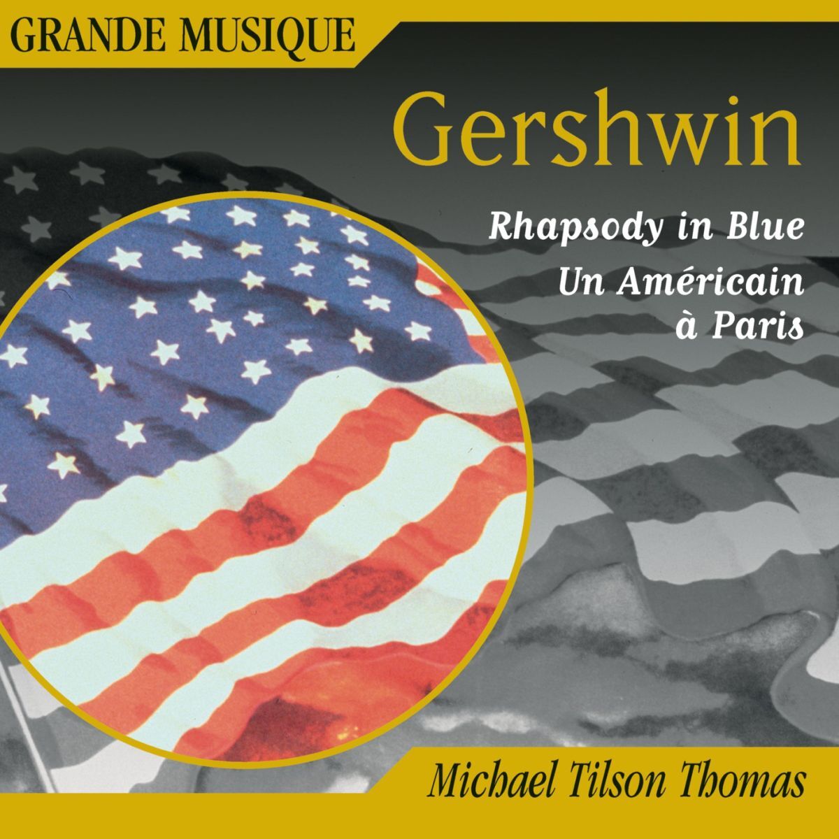 Album cover of Gershwin: Rhapsody in Blue, Second Rhapsody, An American in Paris & 4 Overtures