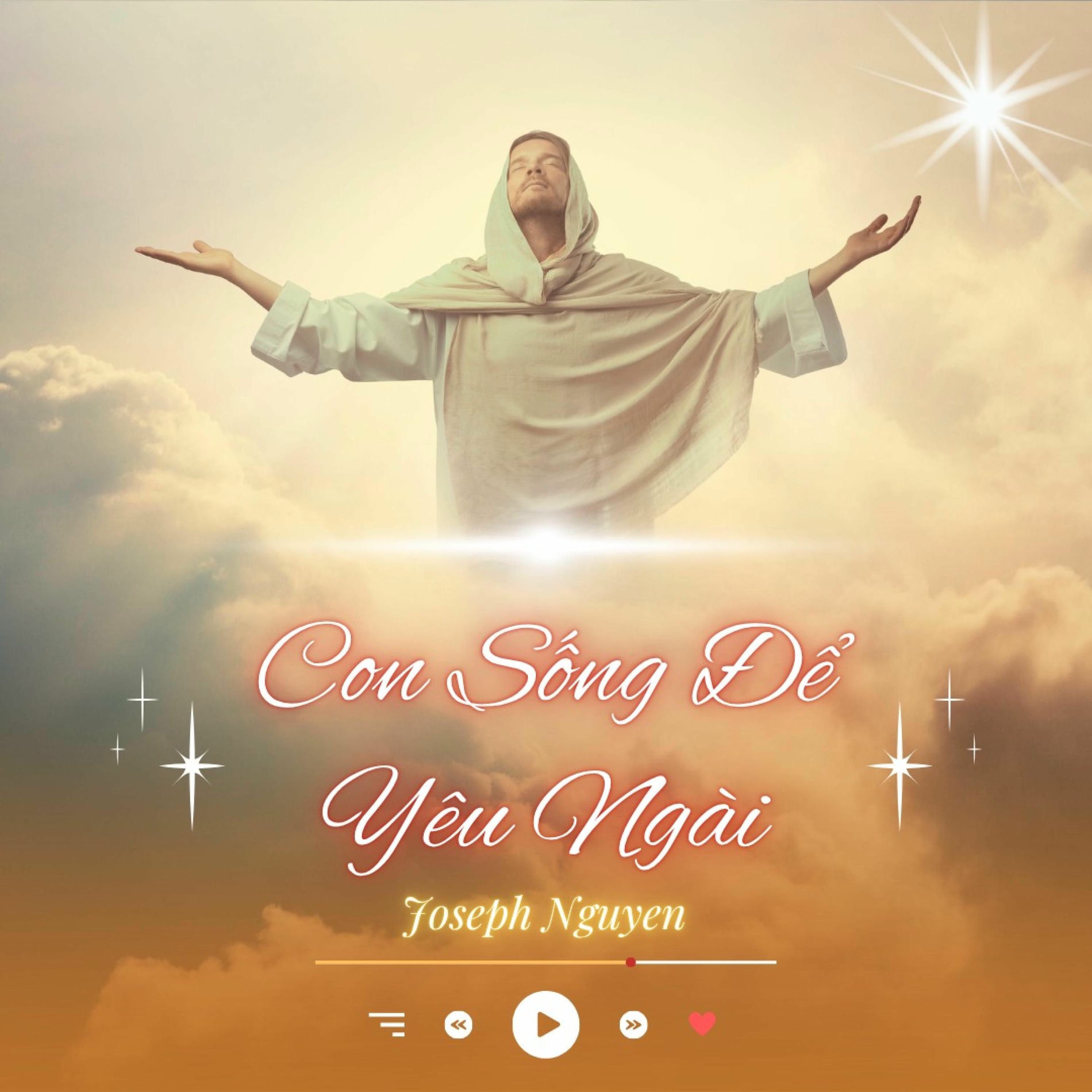 Album cover of Con Sống Để Yêu Ngài