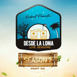 Cover of Desde la Loma Live Sessions Season 2, Pt. 03