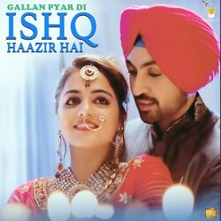 Cover of Gallan Pyar Di ("Ishq Haazir Hai")
