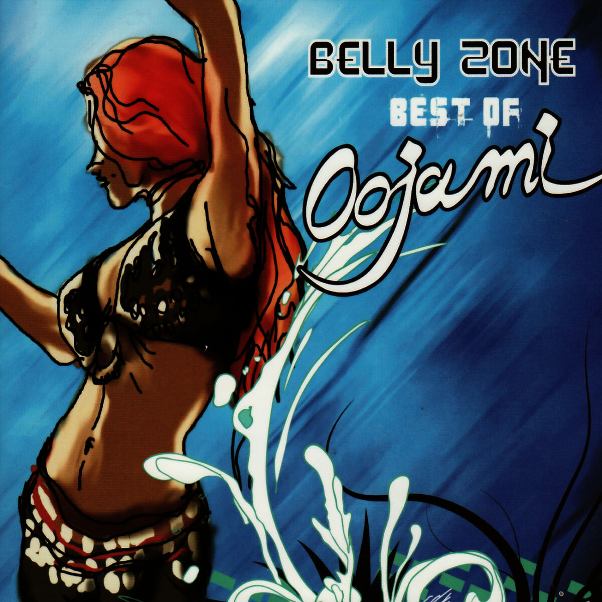 Album cover of Belly Zone - Best of Oojami