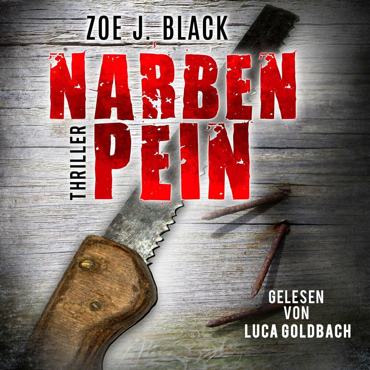 Album cover of NARBENPEIN - Künzel & Lobenstein-Thriller, Band 13 (ungekürzt)