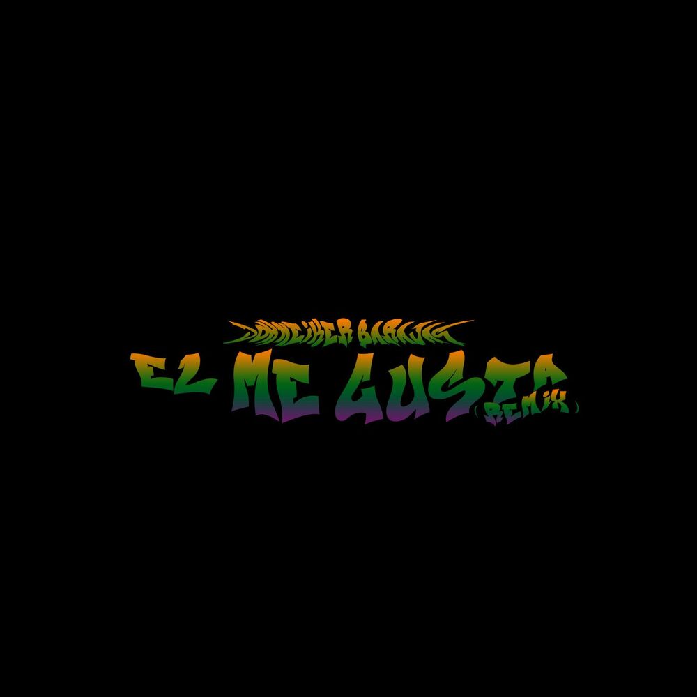 Picture of El Me Gusta (Remix)