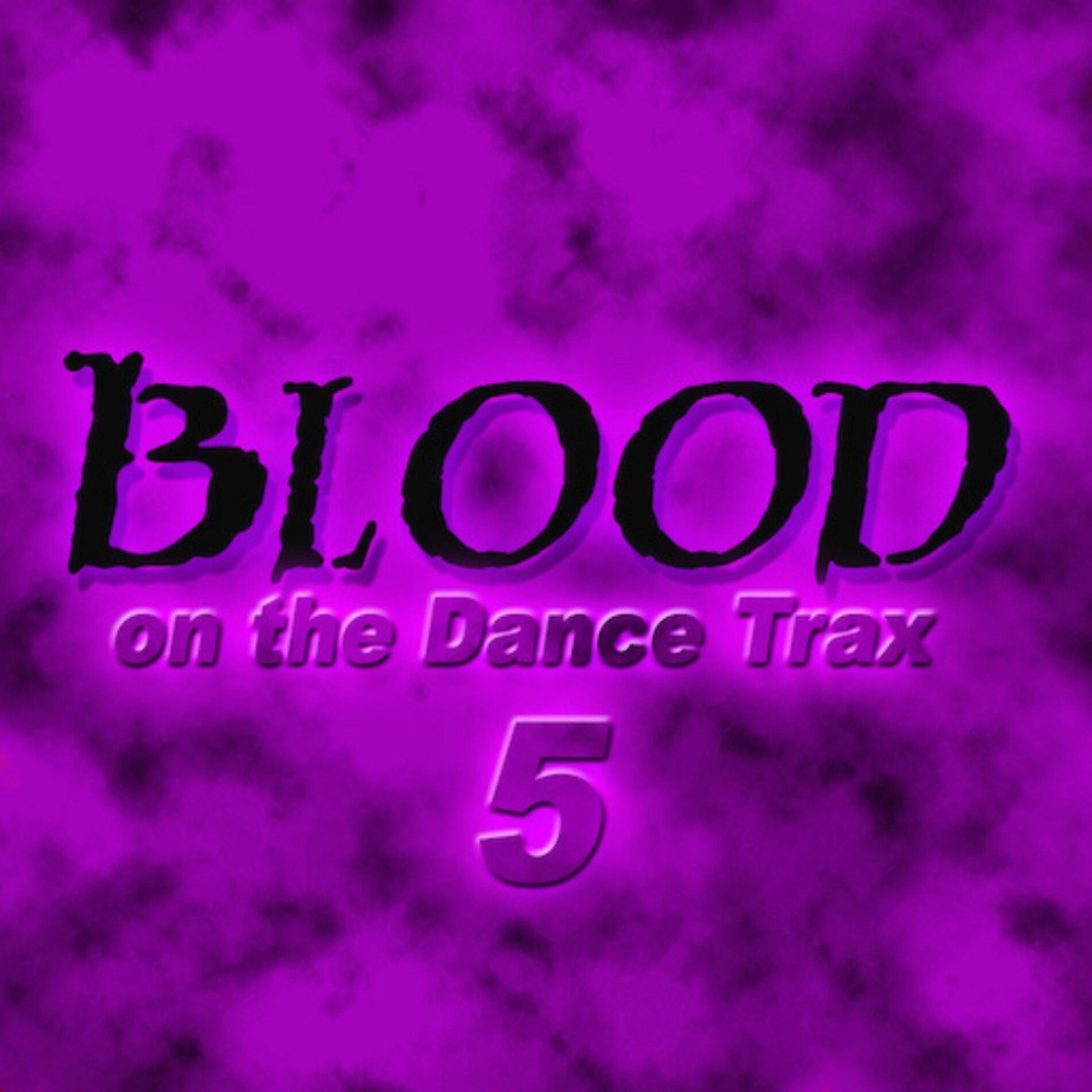 Album cover of Blood on the Dance Trax 5