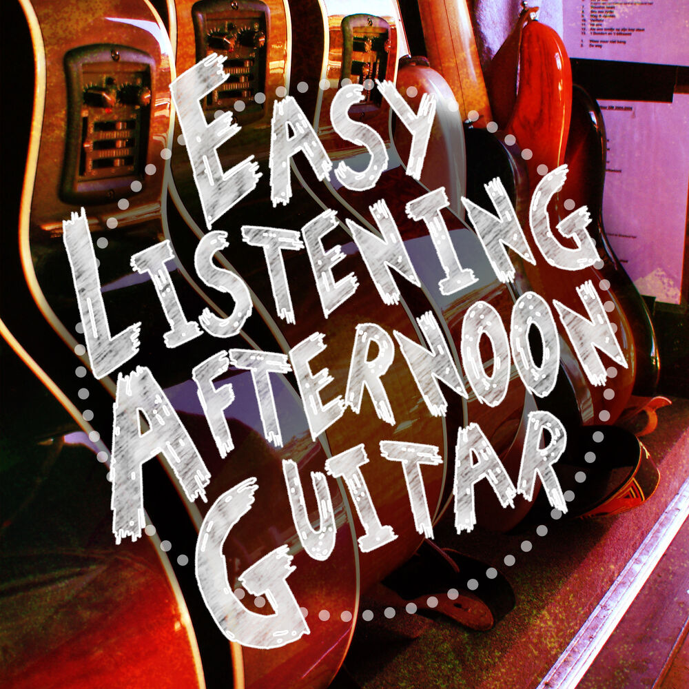 Picture of Easy Listening Afternoon Guitar