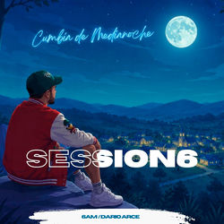 Portada del álbum Session 6 - Cumbia de Medianoche