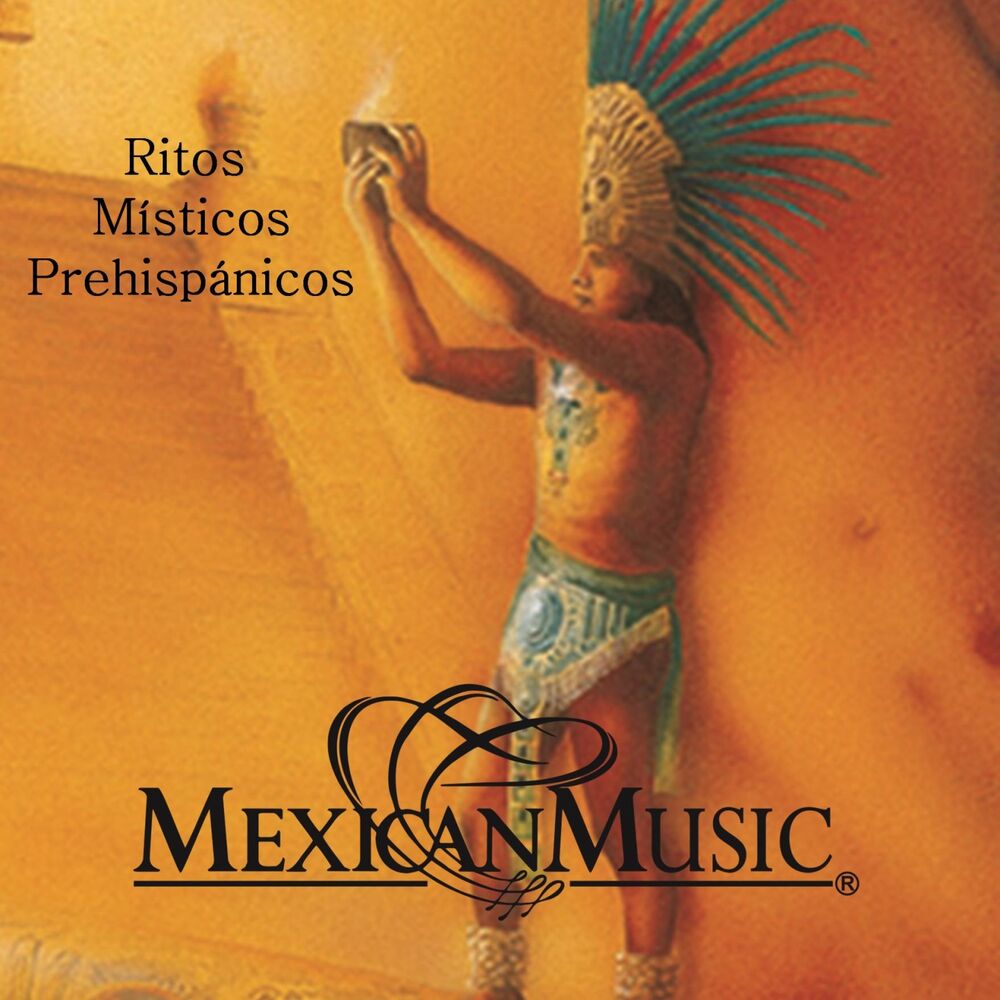 Picture of Ritos Místicos Prehispánicos